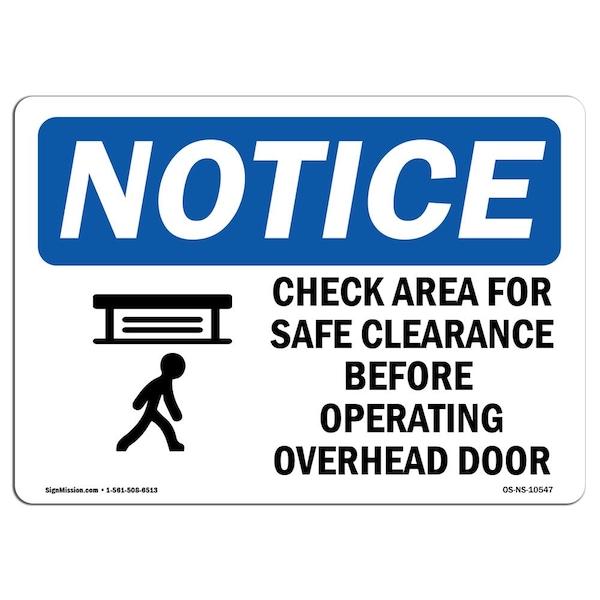 OSHA Notice Sign, 7" Height, Aluminum, Check Area For Safe Clearance Sign With Symbol, Landscape